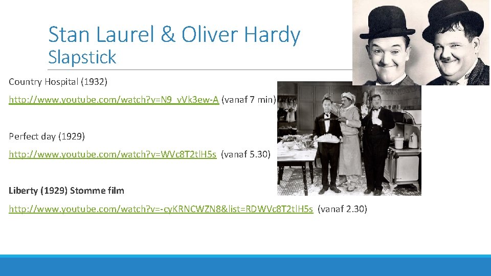 Stan Laurel & Oliver Hardy Slapstick Country Hospital (1932) http: //www. youtube. com/watch? v=N