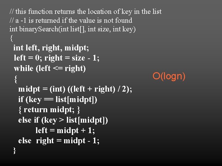 // this function returns the location of key in the list // a -1