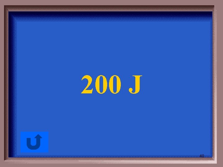 200 J 40 