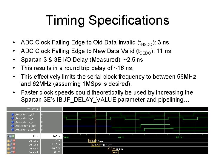Timing Specifications • • • ADC Clock Falling Edge to Old Data Invalid (t.