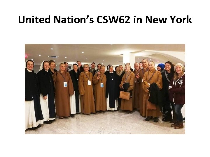United Nation’s CSW 62 in New York United Nation’s CSW 62 in New York