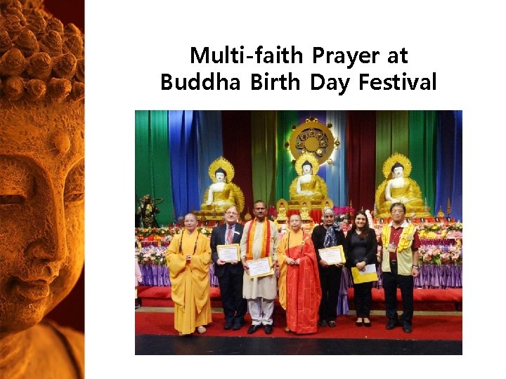 Multi-faith Prayer at Buddha Birth Day Festival Multi-faith Prayer at Buddha Birth Day Festival