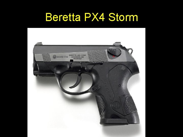 Beretta PX 4 Storm 