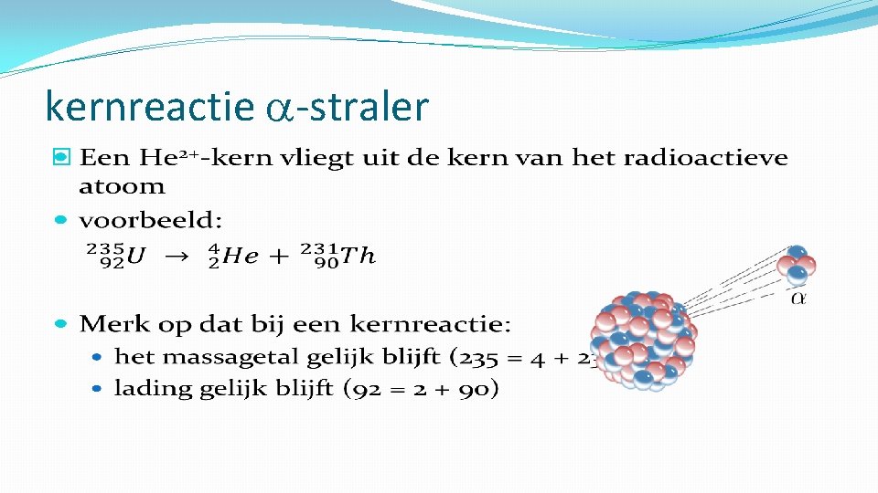kernreactie -straler � 