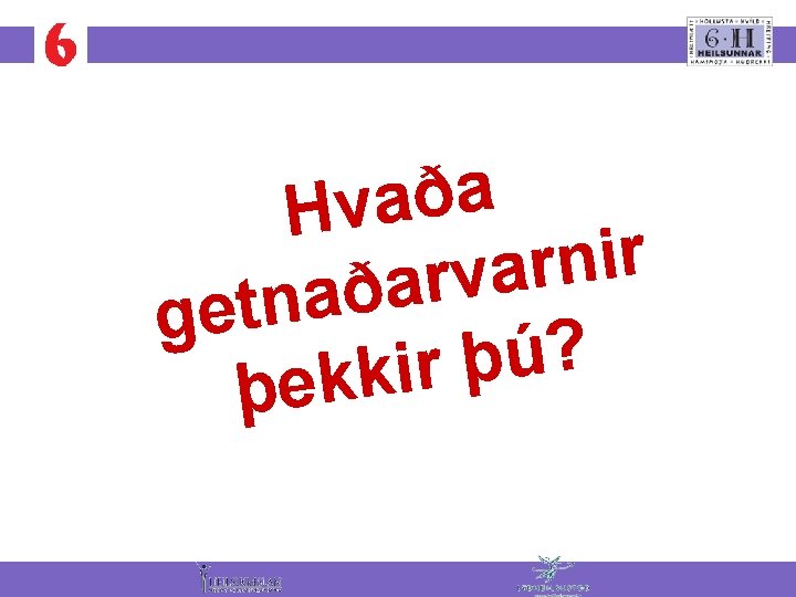 a ð a Hv r i n r a v r a ð a