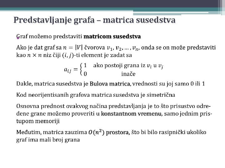 Predstavljanje grafa – matrica susedstva • 