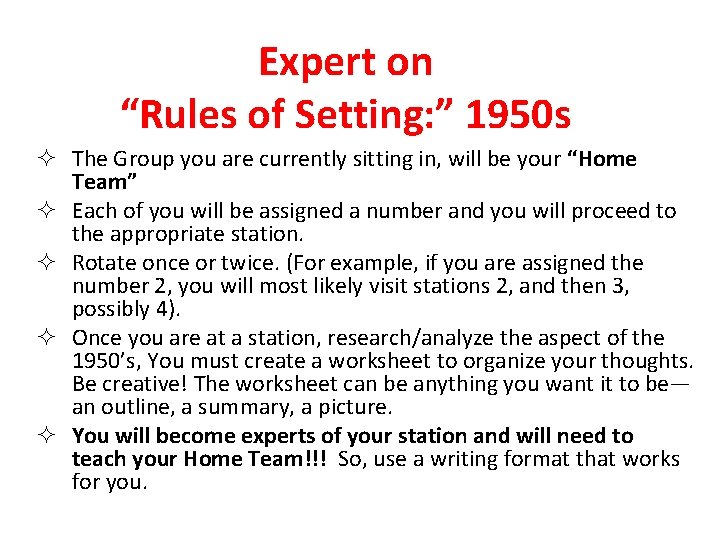 Expert on “Rules of Setting: ” 1950 s ² The Group you are currently