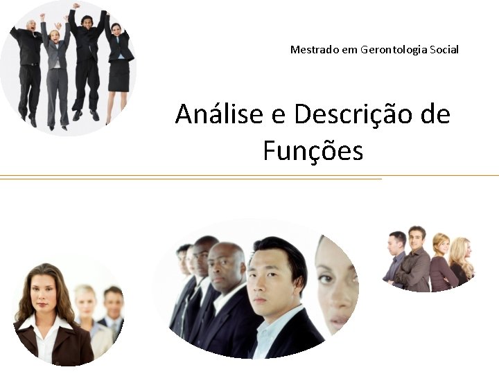 Mestrado em Gerontologia Social Análise e Descrição de Funções 