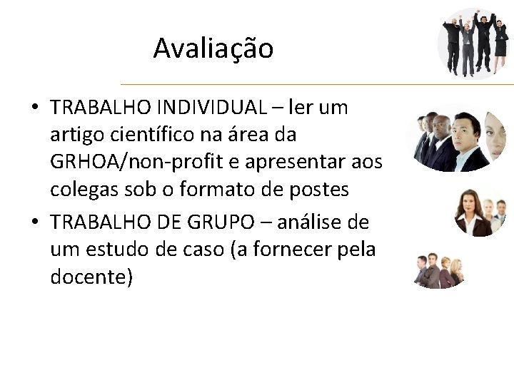 Avaliação • TRABALHO INDIVIDUAL – ler um artigo científico na área da GRHOA/non-profit e