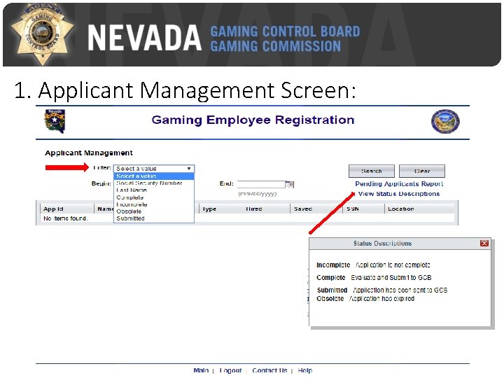 1. Applicant Management Screen: 