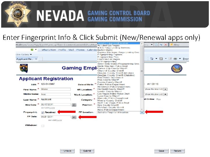 Enter Fingerprint Info & Click Submit (New/Renewal apps only) 