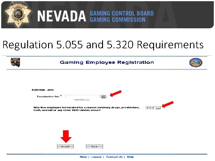 Regulation 5. 055 and 5. 320 Requirements 