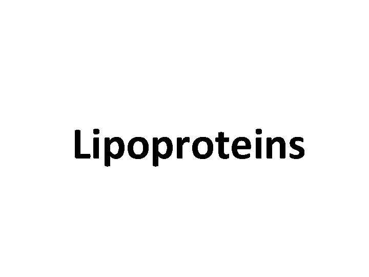 Lipoproteins 