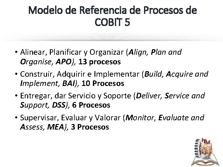 Modelo de Referencia de Procesos de COBIT 5 • Alinear, Planificar y Organizar (Align,