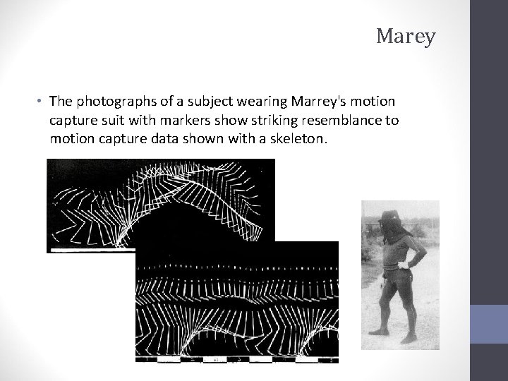 Marey • The photographs of a subject wearing Marrey's motion capture suit with markers