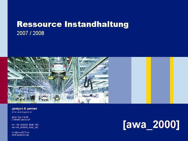 Ressource Instandhaltung 2007 / 2008 