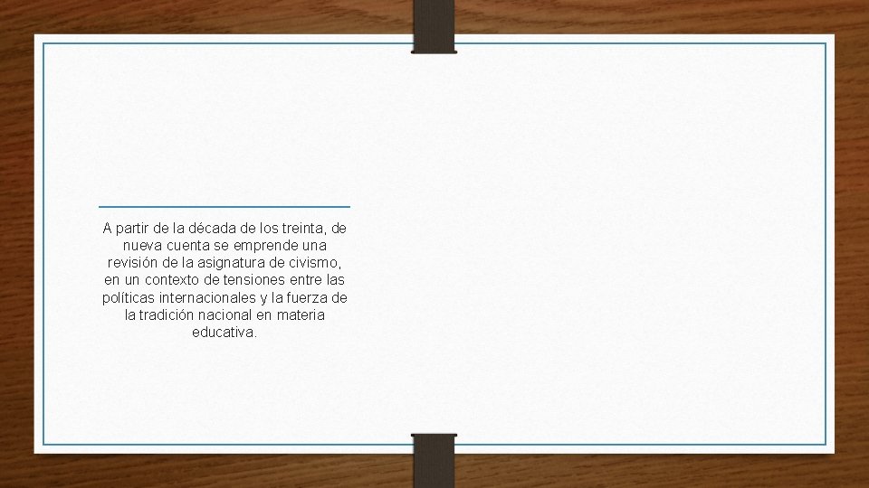 A partir de la década de los treinta, de nueva cuenta se emprende una