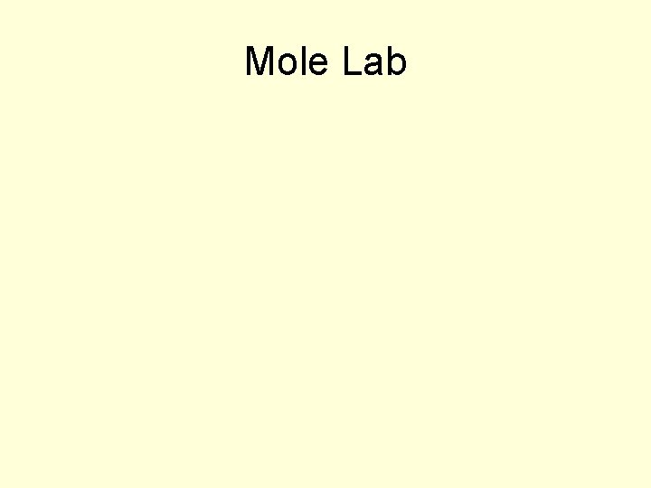 Mole Lab 
