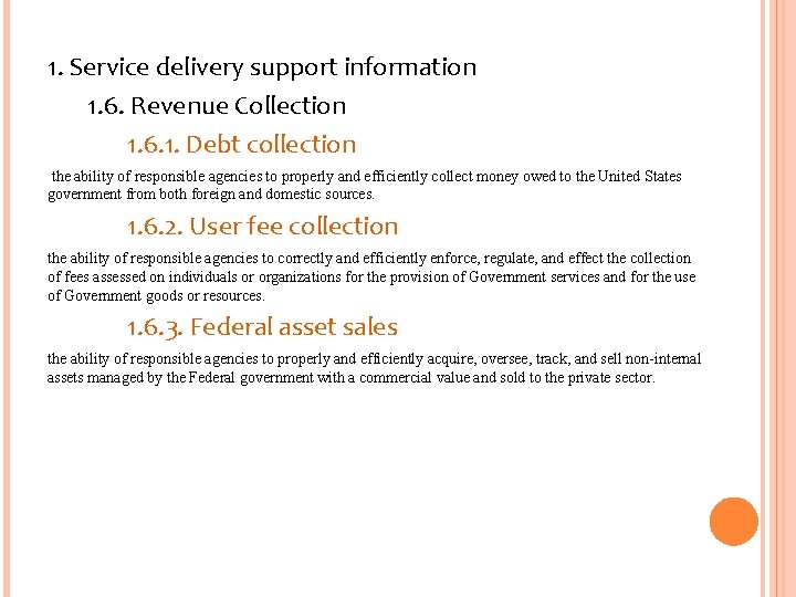 1. Service delivery support information 1. 6. Revenue Collection 1. 6. 1. Debt collection