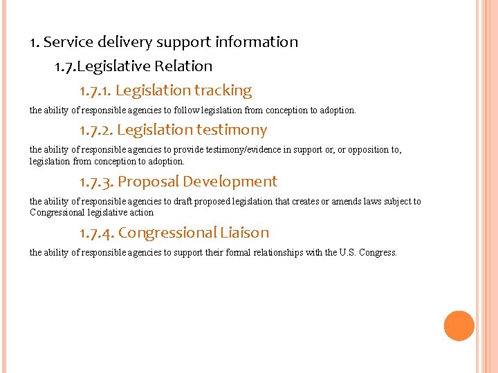 1. Service delivery support information 1. 7. Legislative Relation 1. 7. 1. Legislation tracking