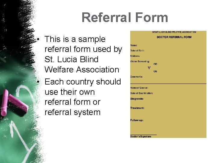 Referral Form • This is a sample referral form used by St. Lucia Blind