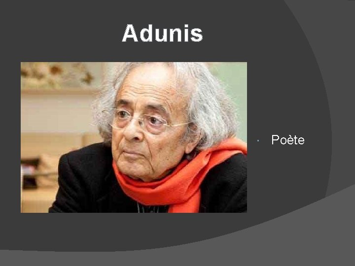 Adunis Poète 