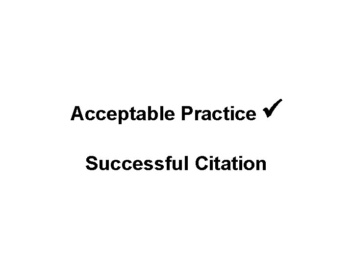 Acceptable Practice Successful Citation 