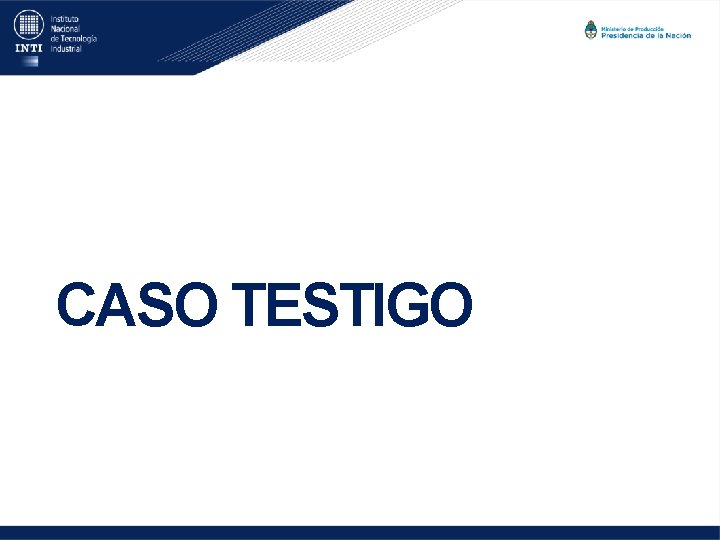 CASO TESTIGO 