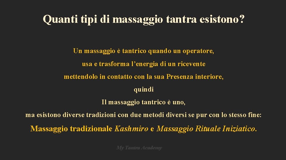 Quanti tipi di massaggio tantra esistono? Un massaggio è tantrico quando un operatore, usa Quanti tipi di massaggio tantra esistono? Un massaggio è tantrico quando un operatore, usa