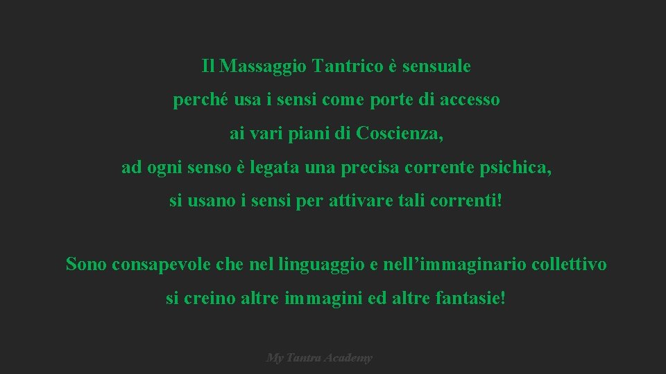 Il Massaggio Tantrico è sensuale perché usa i sensi come porte di accesso ai Il Massaggio Tantrico è sensuale perché usa i sensi come porte di accesso ai