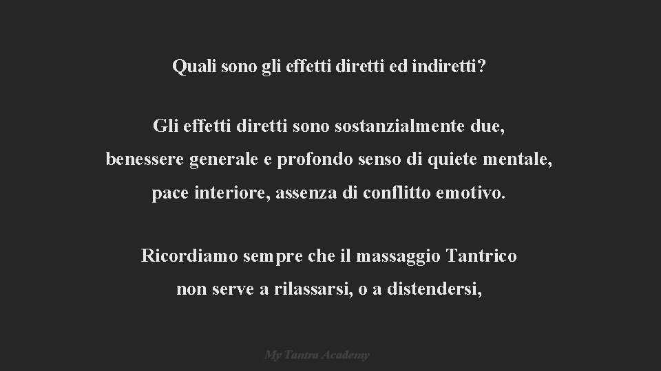 Quali sono gli effetti diretti ed indiretti? Gli effetti diretti sono sostanzialmente due, benessere Quali sono gli effetti diretti ed indiretti? Gli effetti diretti sono sostanzialmente due, benessere