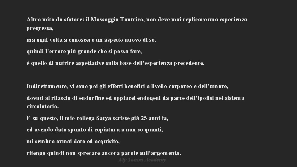 Altro mito da sfatare: il Massaggio Tantrico, non deve mai replicare una esperienza pregressa, Altro mito da sfatare: il Massaggio Tantrico, non deve mai replicare una esperienza pregressa,