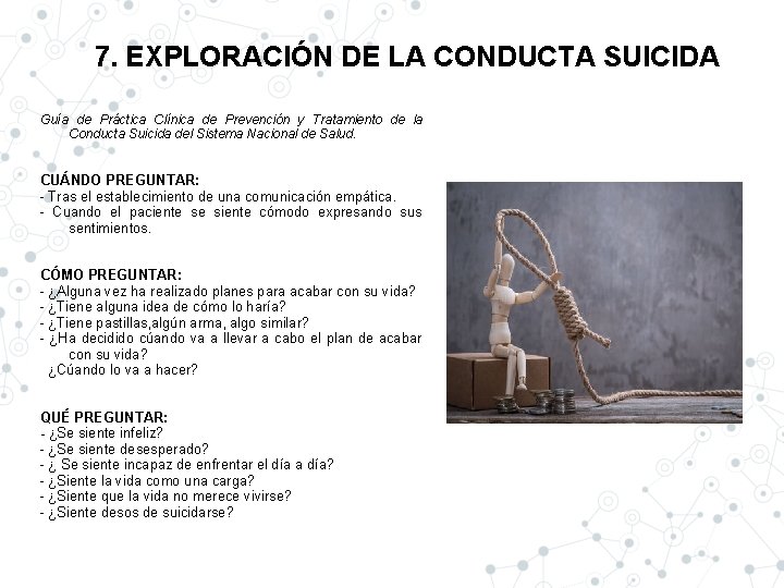 7. EXPLORACIÓN DE LA CONDUCTA SUICIDA Guía de Práctica Clínica de Prevención y Tratamiento