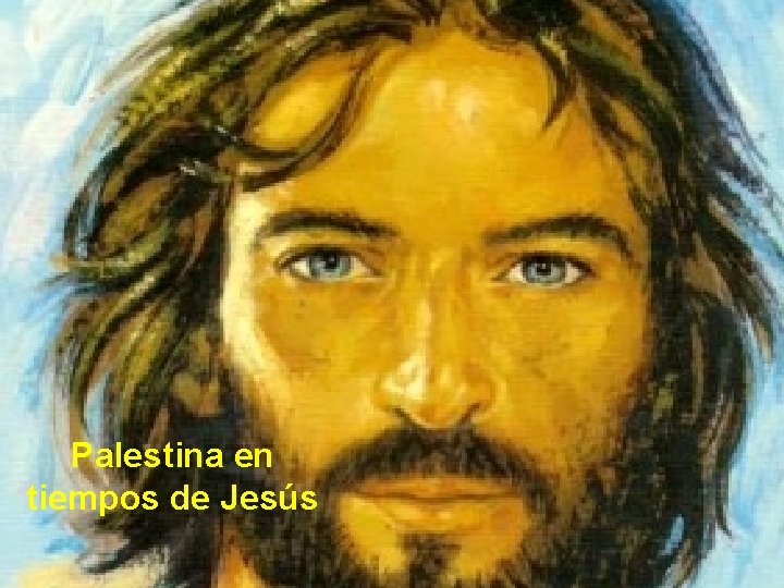 Palestina en tiempos de Jesús 