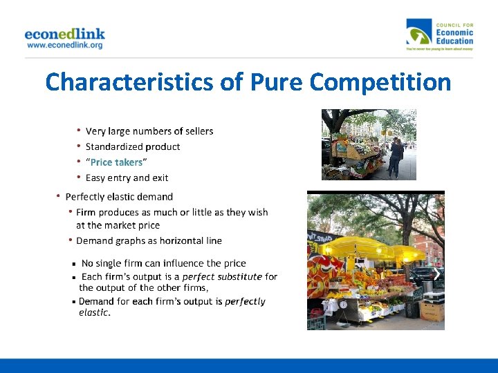Characteristics of Pure Competition 