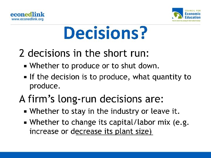 Decisions? 