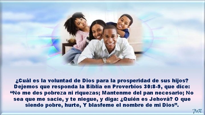¿Cuál es la voluntad de Dios para la prosperidad de sus hijos? Dejemos que