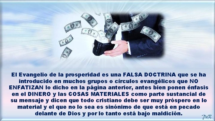 El Evangelio de la prosperidad es una FALSA DOCTRINA que se ha introducido en
