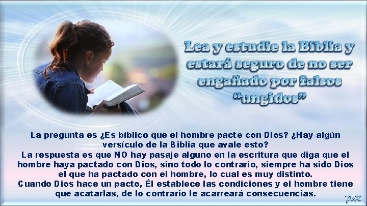 La pregunta es ¿Es bíblico que el hombre pacte con Dios? ¿Hay algún versículo