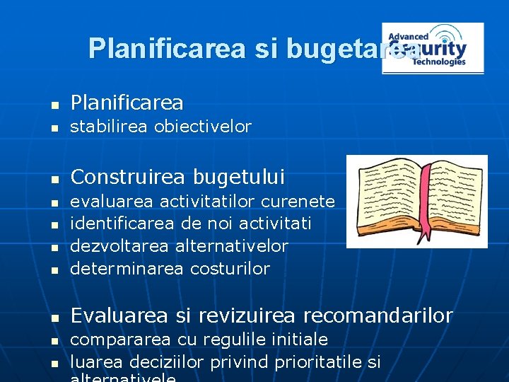 Planificarea si bugetarea n Planificarea n stabilirea obiectivelor n Construirea bugetului n evaluarea activitatilor