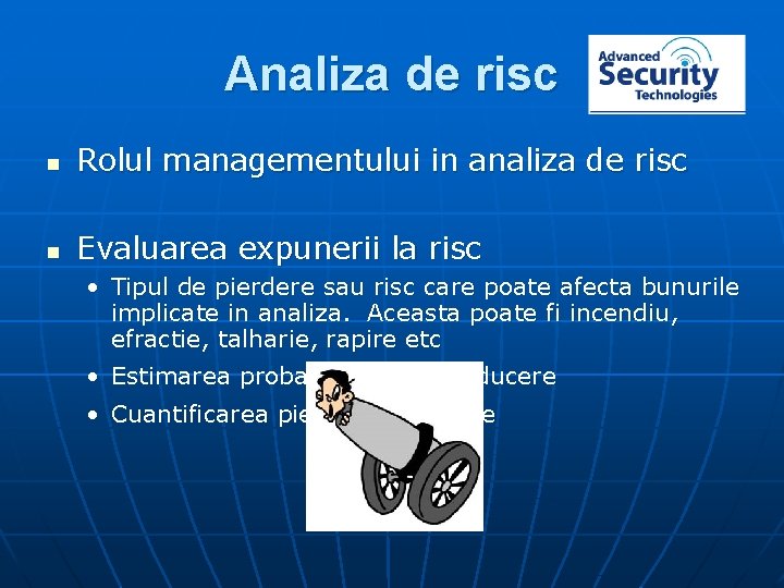 Analiza de risc n Rolul managementului in analiza de risc n Evaluarea expunerii la