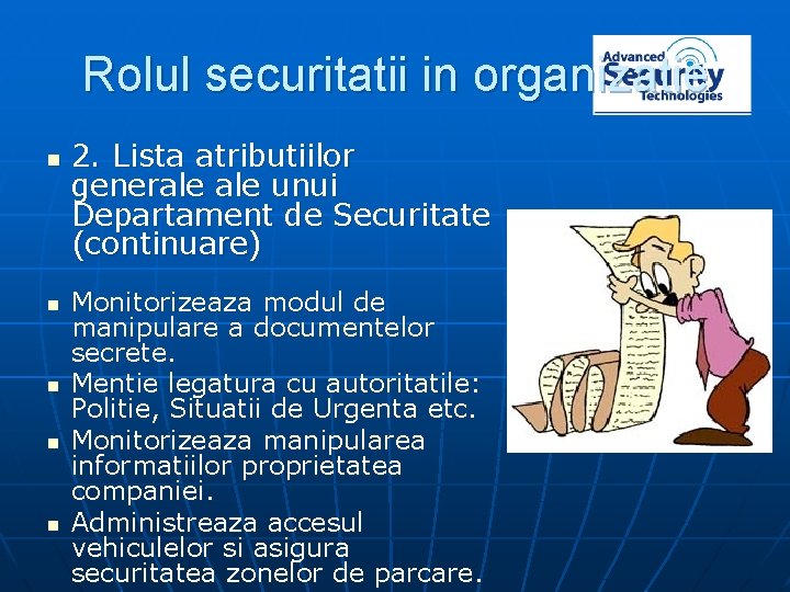 Rolul securitatii in organizatie n n n 2. Lista atributiilor generale unui Departament de