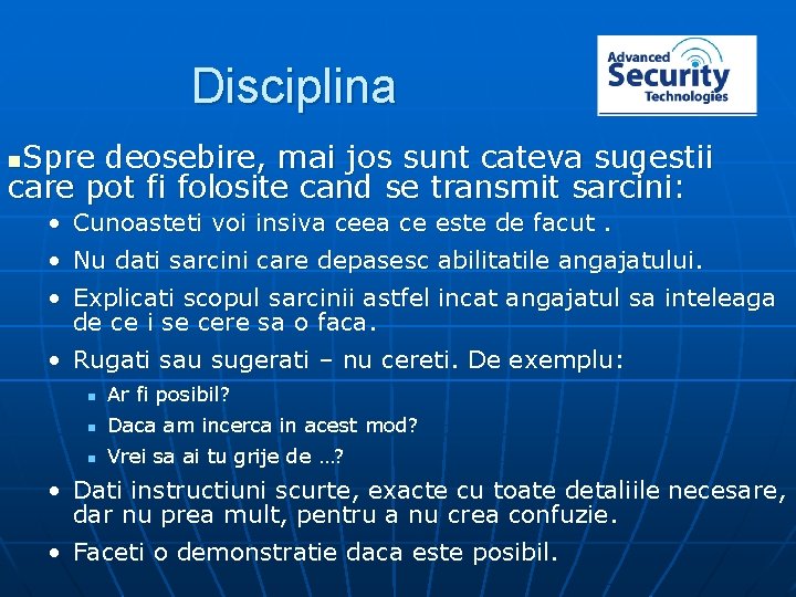 Disciplina Spre deosebire, mai jos sunt cateva sugestii care pot fi folosite cand se