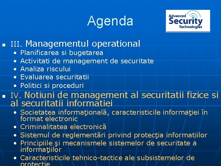 Agenda n III. Managementul operational • • • n Planificarea si bugetarea Activitati de