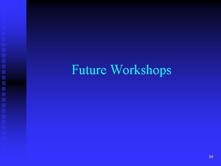 Future Workshops 94 Future Workshops 94