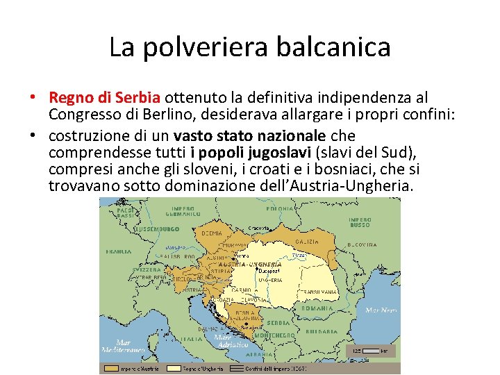 La polveriera balcanica • Regno di Serbia ottenuto la definitiva indipendenza al Congresso di