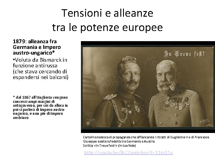 Tensioni e alleanze tra le potenze europee 1879: alleanza fra Germania e Impero austro-ungarico*