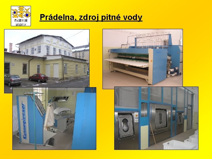 Prádelna, zdroj pitné vody 