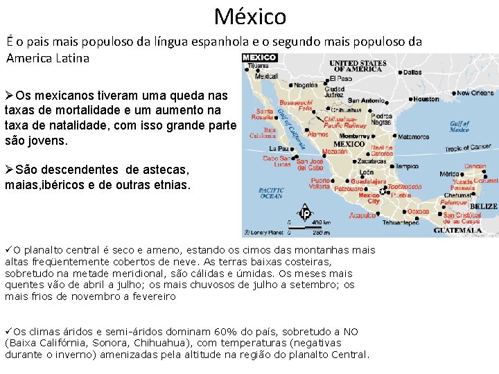 México É o pais mais populoso da língua espanhola e o segundo mais populoso