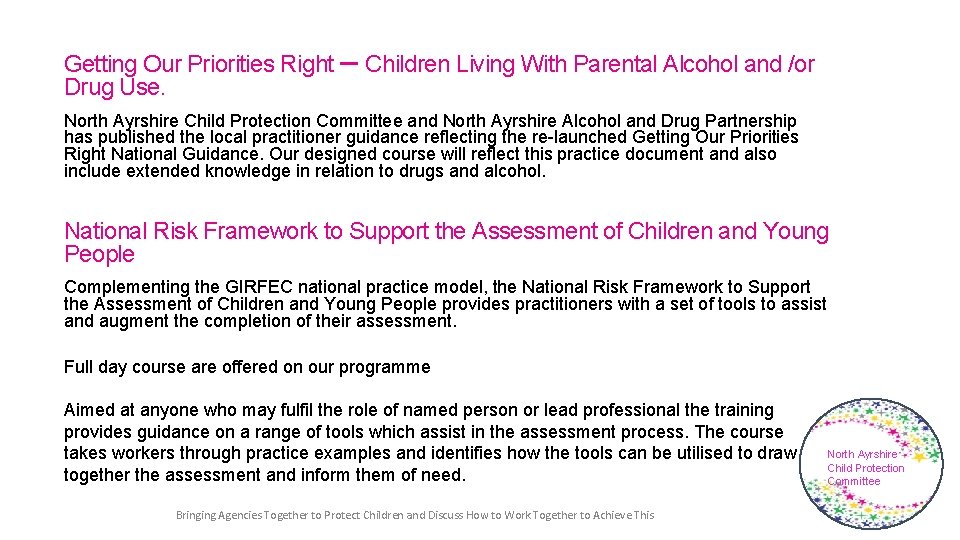 Getting Our Priorities Right – Children Living With Parental Alcohol and /or Drug Use.